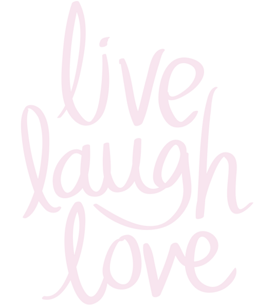 Shirts - Live Laugh Love